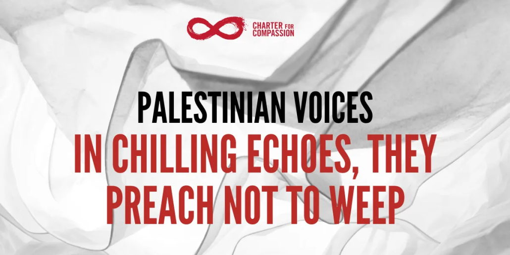 Charter for Compassion: Palestinian Voices gedicht - Barmhartigheid